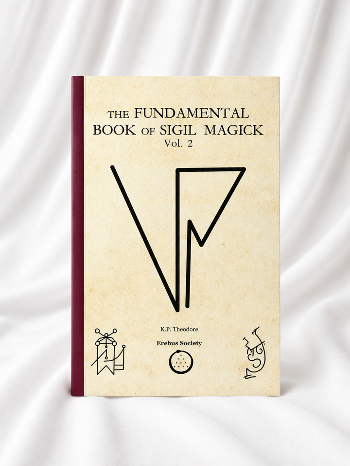 The Fundamental Book of Sigil Magick. Volumes I &amp; II