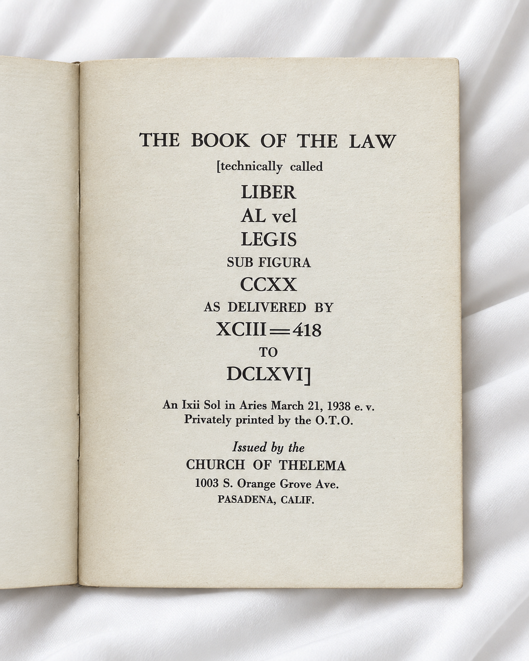 The Book of the Law: Technically Called Liber Al bel Legos Sub Figura CCXX