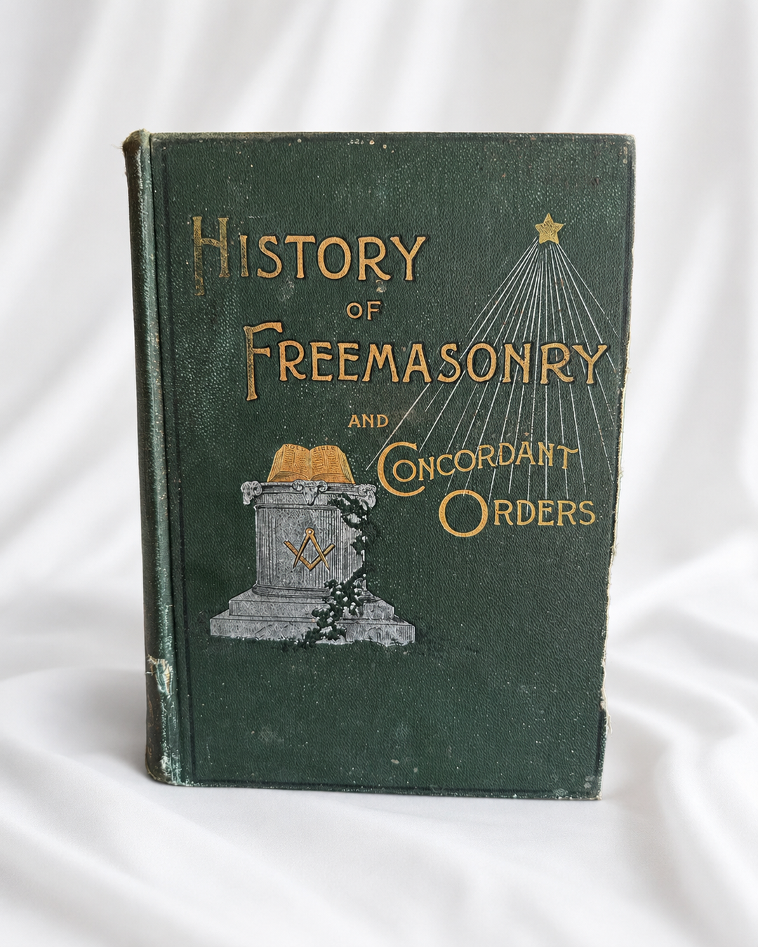 History of the Ancient and Honorable Fraternity of Free and Accepted Masons and Concordant Orders