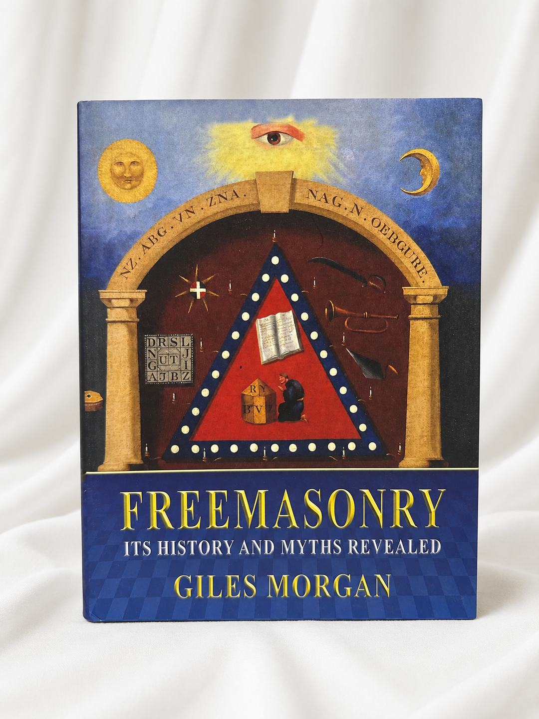 Freemasonry: Its History and Myths Revealed