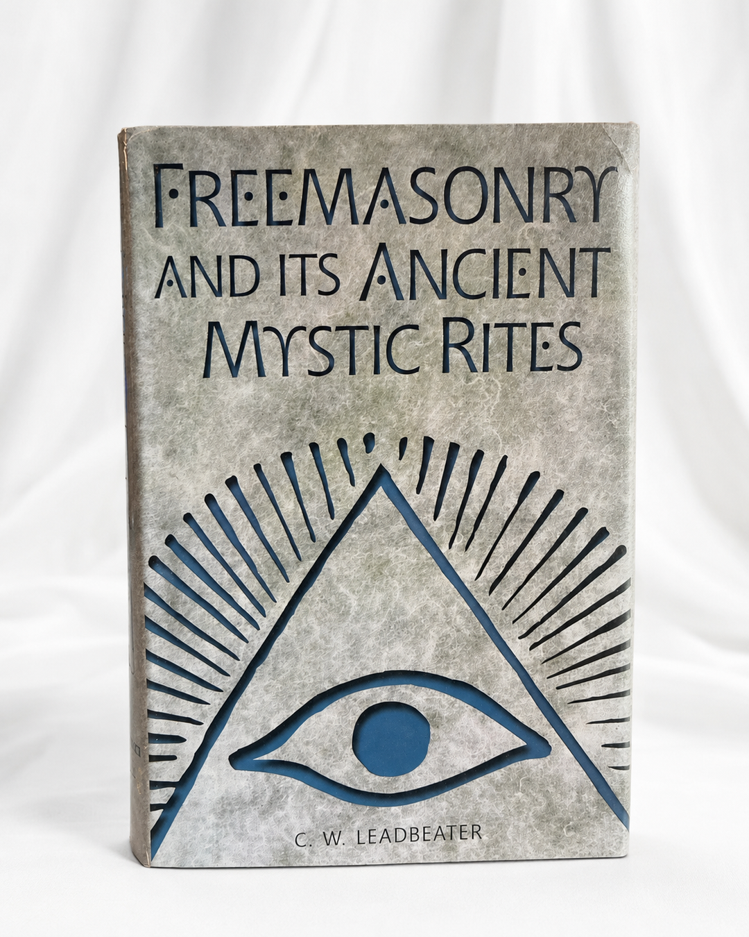 Freemasonry and Its Ancient Mystic Rites