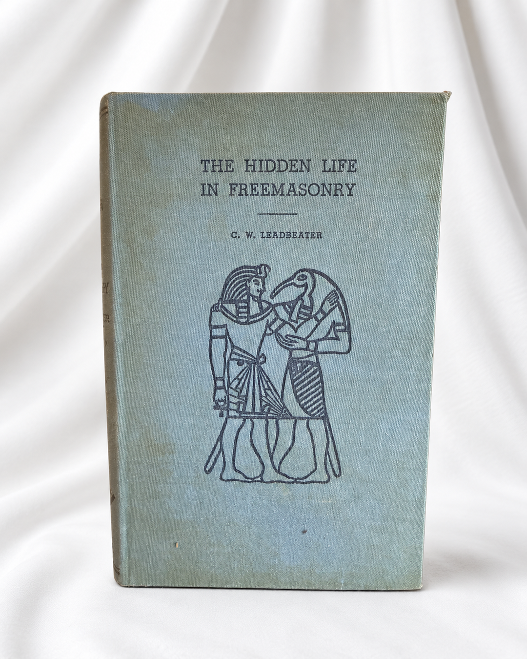 The Hidden Life in Freemasonry