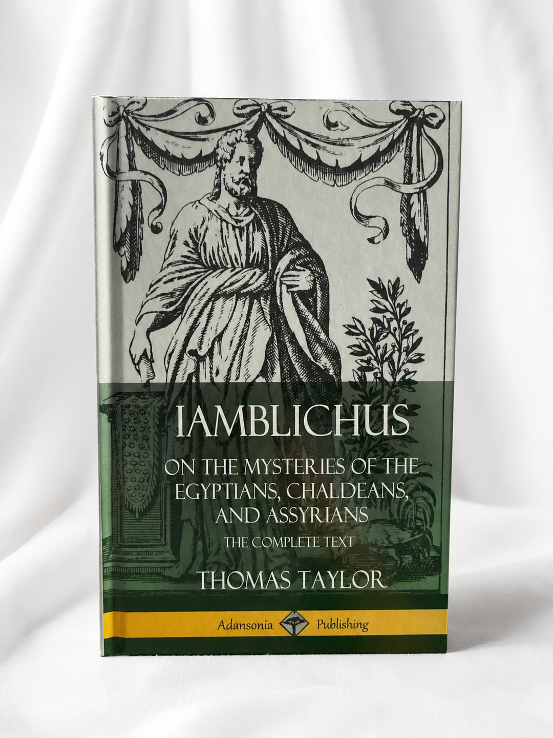 Iamblichus On the Mysteries of the Egyptians, Chaldeans, and Assyrians