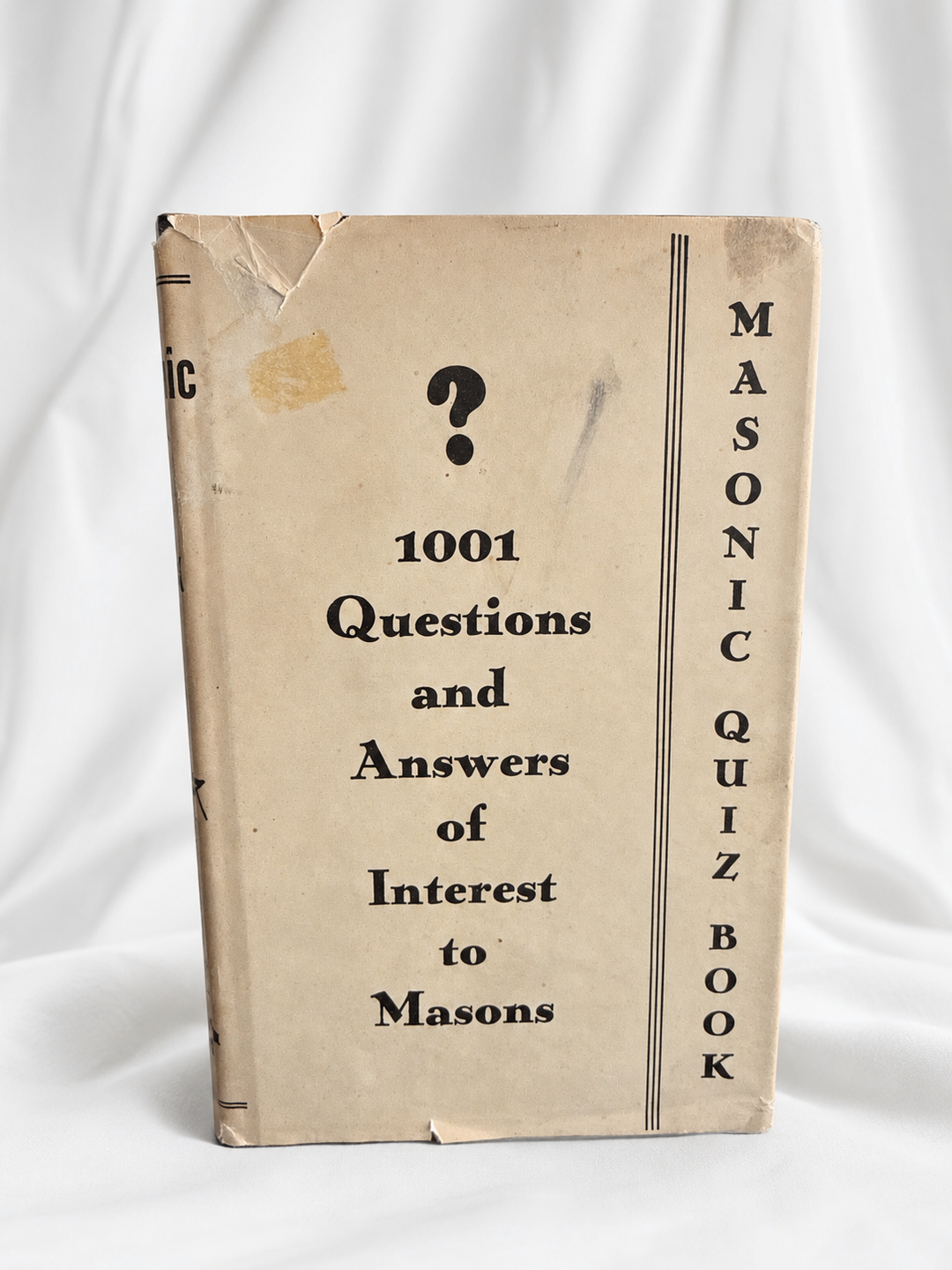 Masonic Quiz Book: 1001 Questions and Answers of Interest to Masons