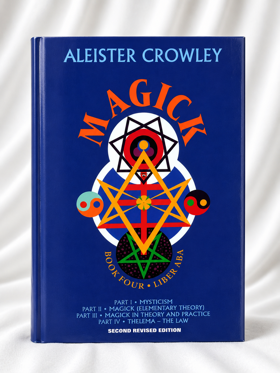 Magick: Book Four (Liber ABA)