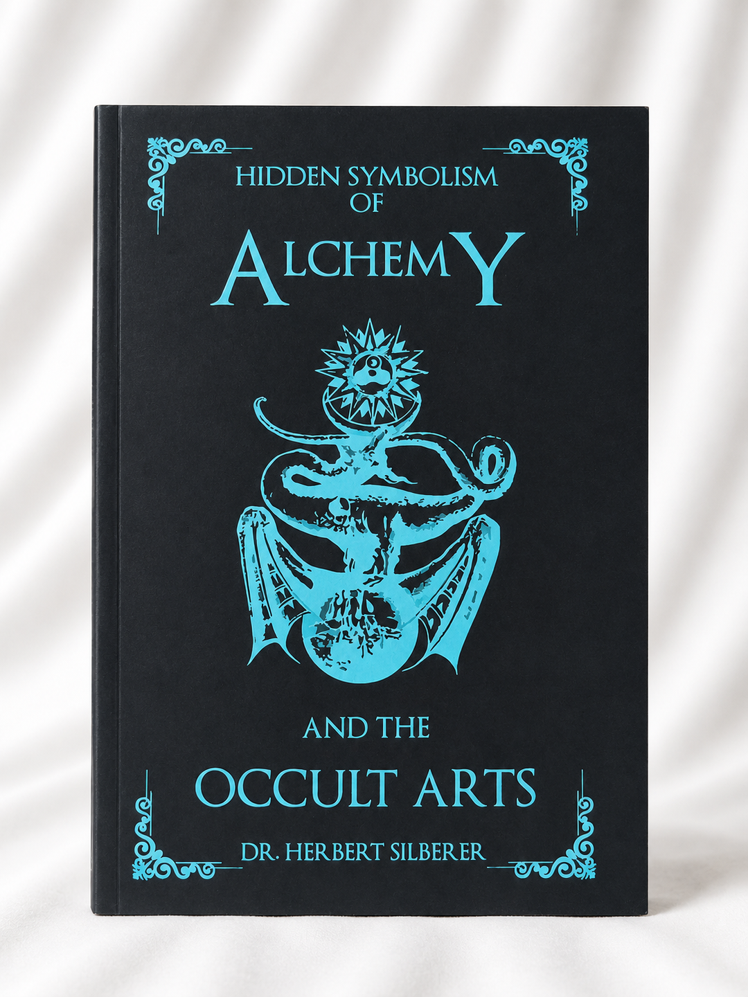 Hidden Symbolism of Alchemy and the Occult Arts