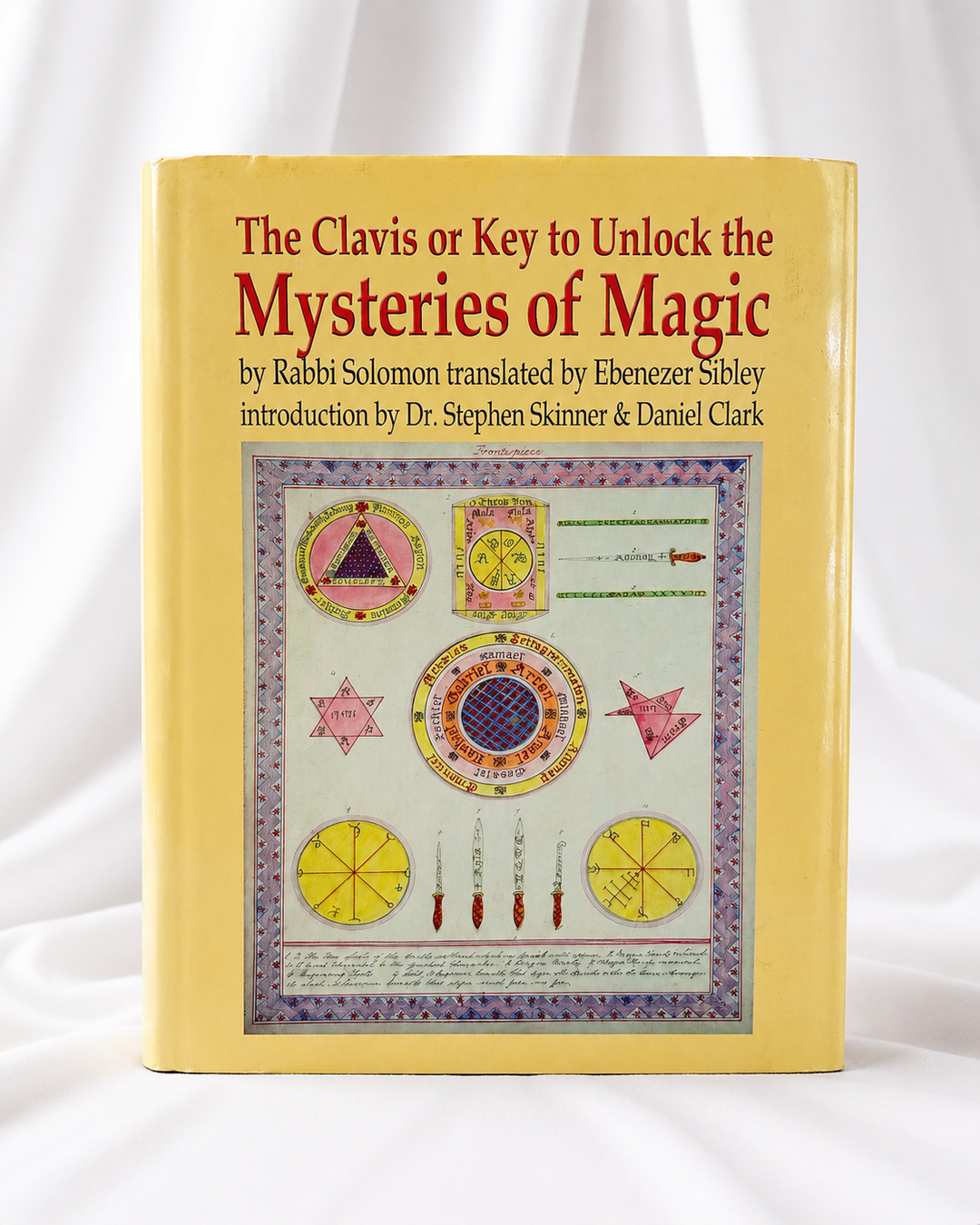 The Clavis or Key to Unlock the Mysteries of Magic