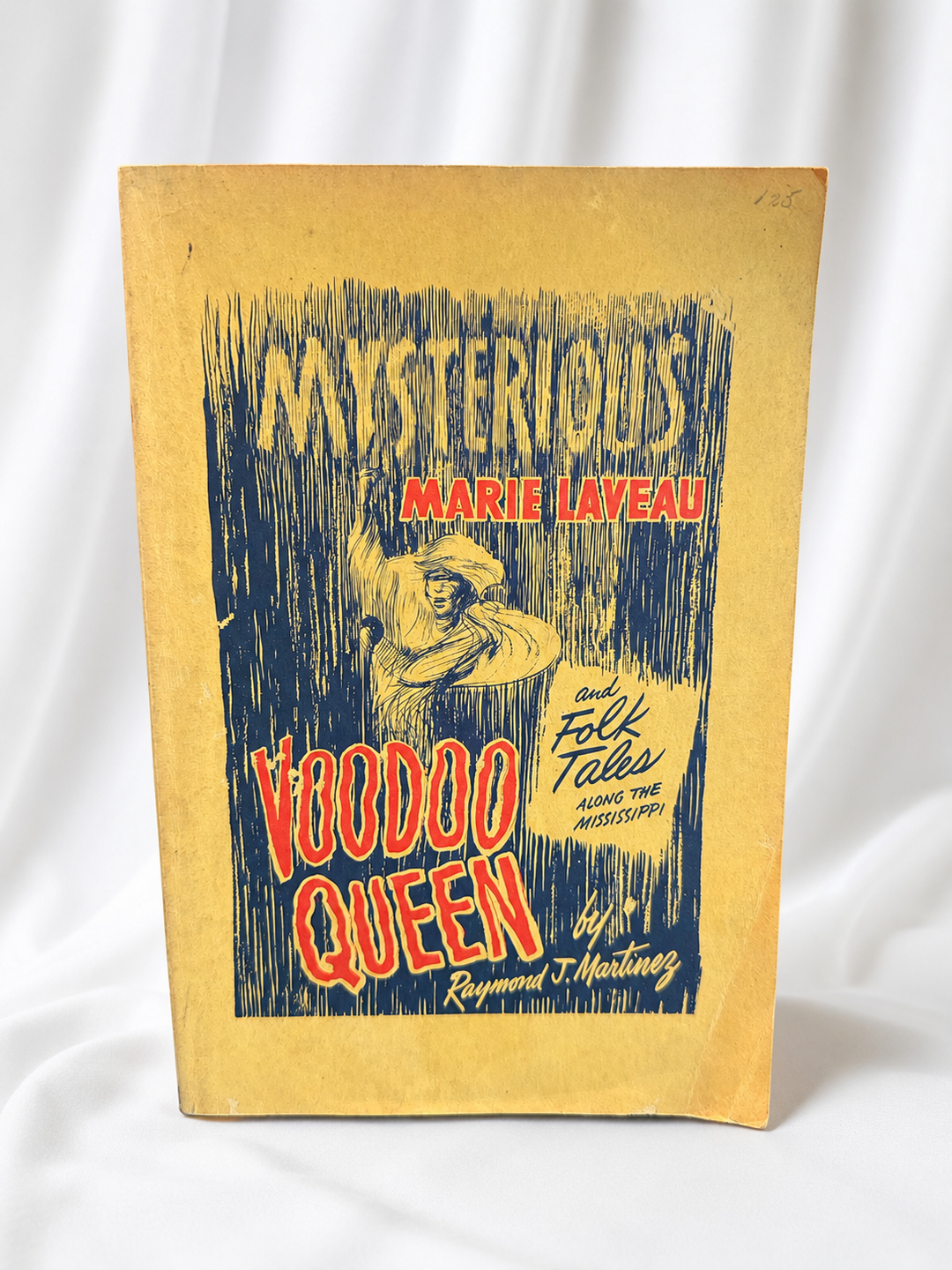 Mysterious Marie Laveau: Voodoo Queen and Folk Tales Along the Mississippi