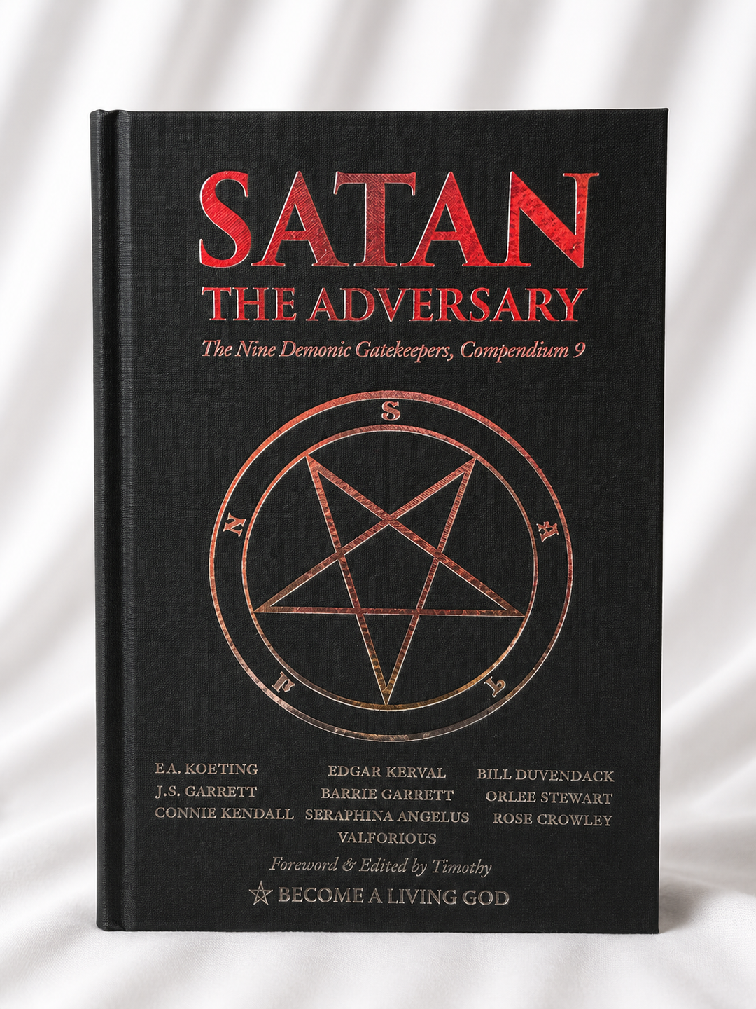 Satan the Adversary: The Nine Demonic Gatekeepers, Compendium 9